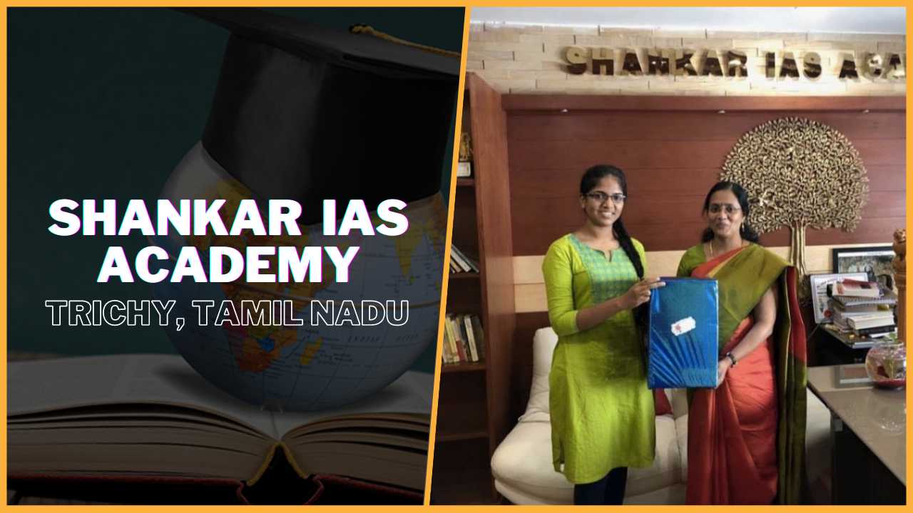 Shankar IAS Academy Trichy